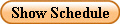 Show Schedule